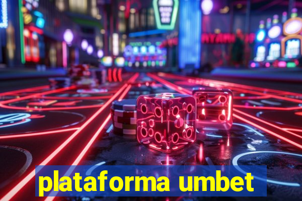 plataforma umbet